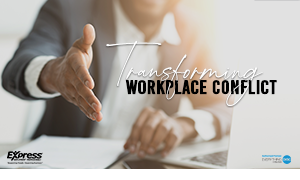 Transforming Workplace Conflict - Virtual Training